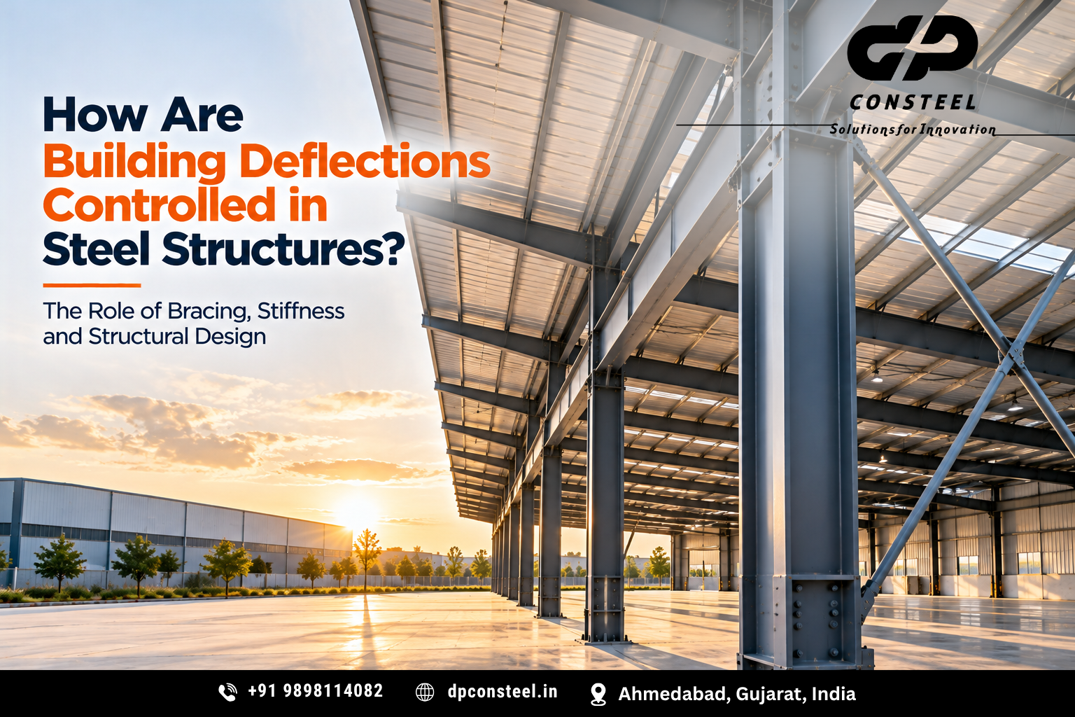How Are Building Deflections Controlled in Steel Structures?